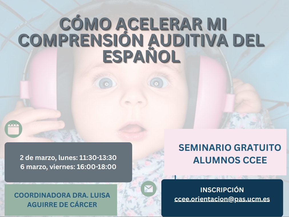 Cómo acelerar mi comprensión auditiva del español. Asesoría Psicolingüística del CCEE.